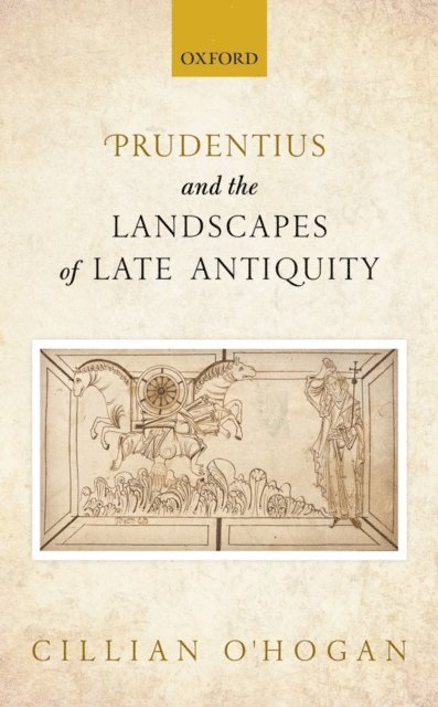 Cillian O'Hogan - Prudentius and the Landscapes of Late Antiquity, E-bok