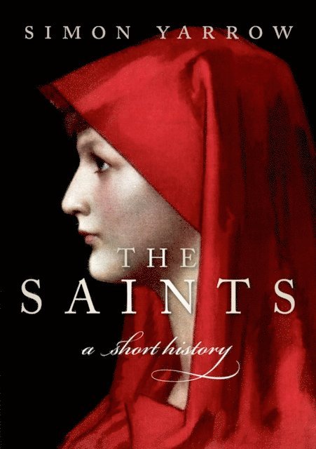 Simon Yarrow - Saints, E-bok