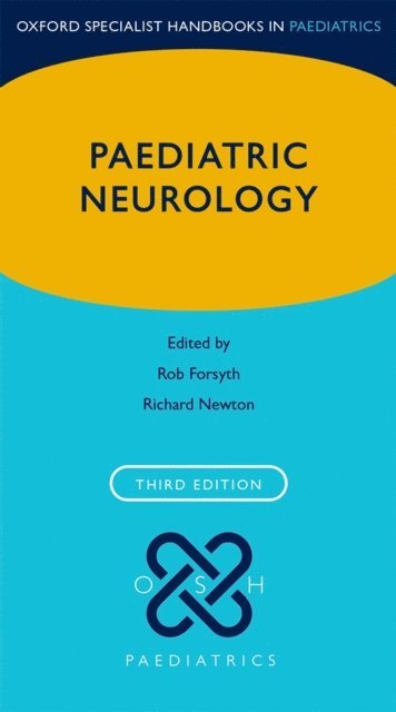 Richard Newton, Rob Forsyth - Paediatric Neurology, E-bok