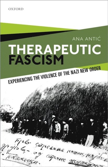Ana Antic - Therapeutic Fascism, E-bok