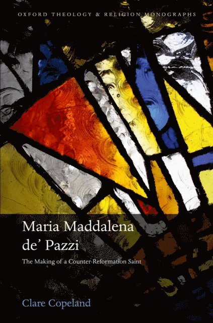 Clare Copeland - Maria Maddalena de' Pazzi, E-bok