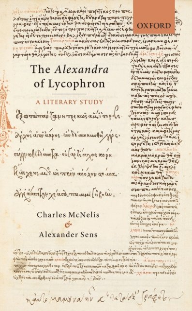 Alexander Sens, Charles McNelis - Alexandra of Lycophron, E-bok