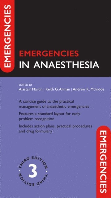 Andrew McIndoe, Keith Allman, Alastair Martin - Emergencies in Anaesthesia, E-bok