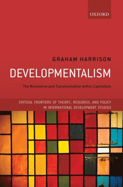 Graham Harrison - Developmentalism, E-bok