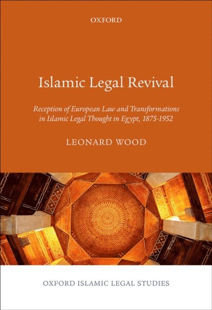 Leonard Wood - Islamic Legal Revival, E-bok