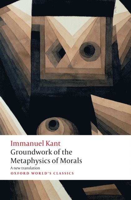 Immanuel Kant - Groundwork for the Metaphysics of Morals, E-bok