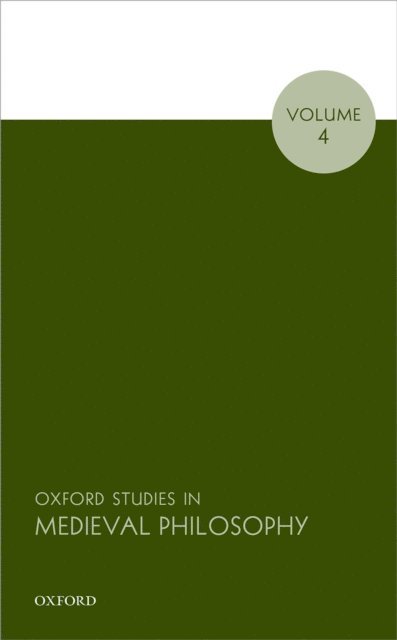 Robert Pasnau - Oxford Studies in Medieval Philosophy, Volume 4, E-bok