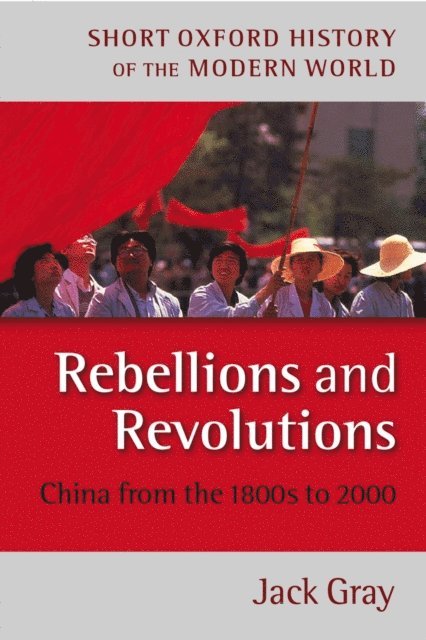 Jack Gray - Rebellions and Revolutions, E-bok