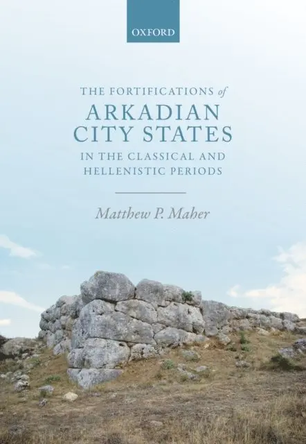 Matthew P. Maher - Fortifications of Arkadian City States in the Classical and Hellenistic Periods, E-bok. Tillgänglighet: Lägg i varukorg
