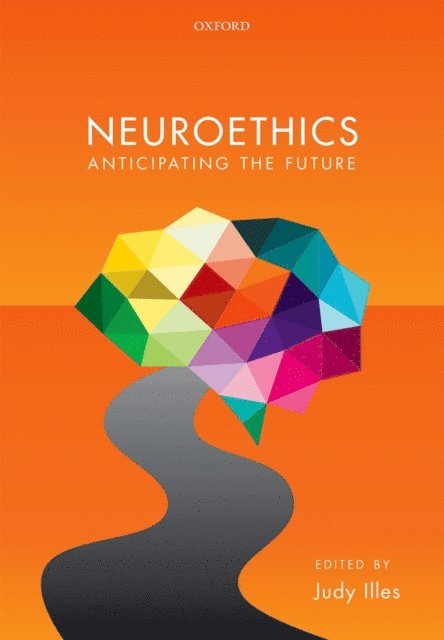 Judy Illes - Neuroethics, E-bok