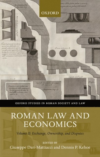 Dennis P. Kehoe, Giuseppe Dari-Mattiacci - Roman Law and Economics, E-bok