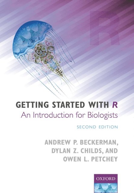 Owen L. Petchey, Dylan Z. Childs, Andrew P. Beckerman - Getting Started with R, E-bok