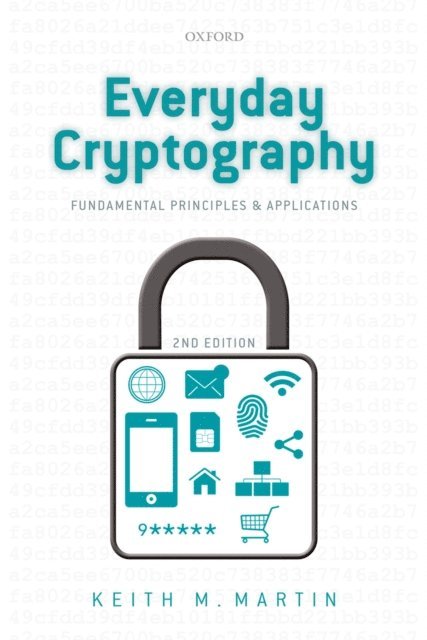 Keith Martin - Everyday Cryptography, E-bok