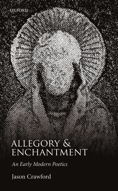 Jason Crawford - Allegory and Enchantment, E-bok
