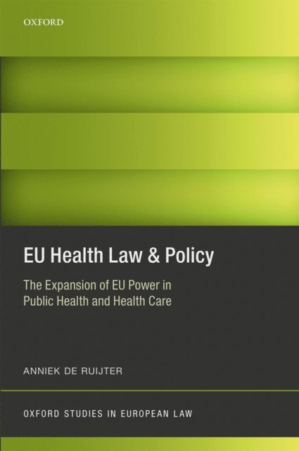 Anniek de Ruijter - EU Health Law & Policy, E-bok