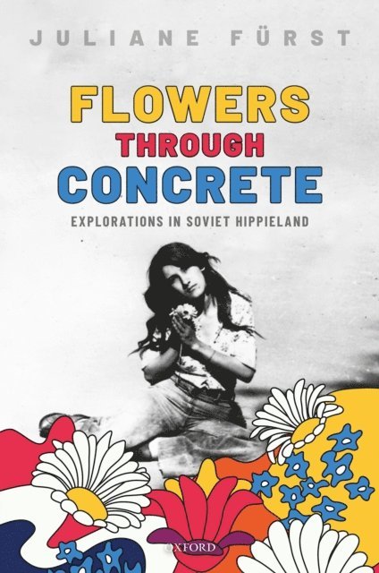 Juliane Furst - Flowers Through Concrete, E-bok