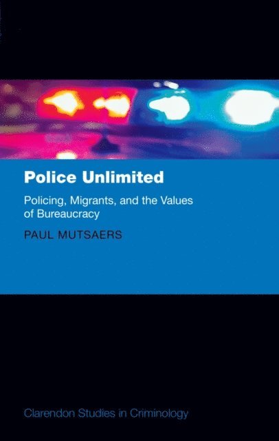 Paul Mutsaers - Public Anthropology of Policing: Law Enforcement and Migrants in the Netherlands, E-bok