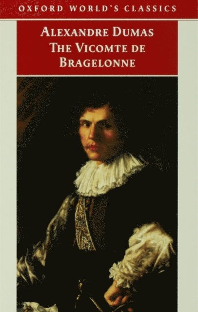 Alexandre Dumas, David Coward - Vicomte de Bragelonne, E-bok