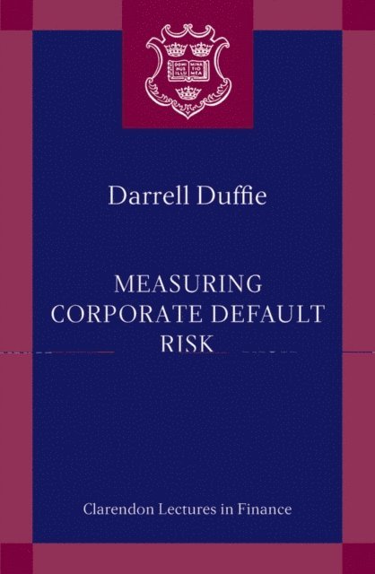 Darrell Duffie - Measuring Corporate Default Risk, E-bok