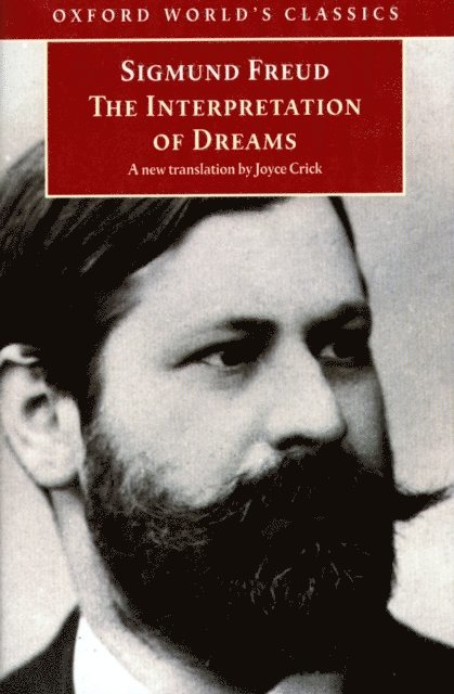 Sigmund Freud, Ritchie Robertson - Interpretation of Dreams, E-bok
