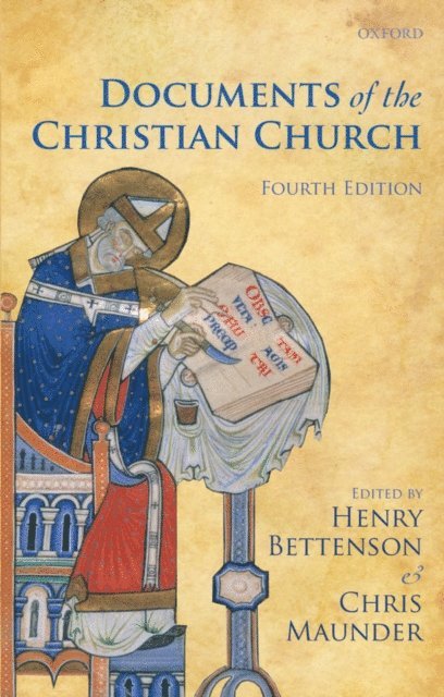 Chris Maunder, Henry Bettenson - Documents of the Christian Church, E-bok