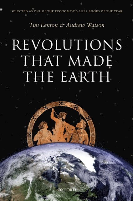 Andrew Watson, Tim Lenton - Revolutions that Made the Earth, E-bok