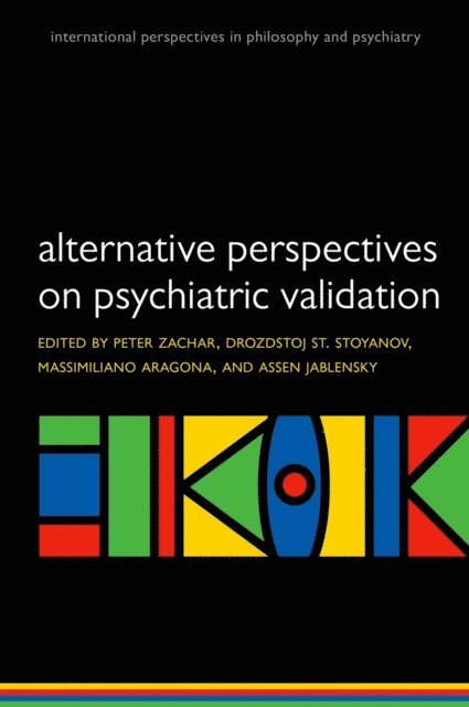 Assen Jablensky, Massimiliano Aragona, Drozdstoj St. Stoyanov, Peter Zachar - Alternative perspectives on psychiatric classification, E-bok