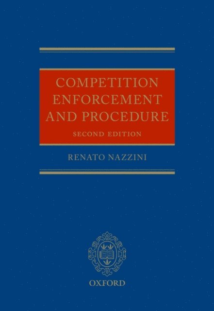 Renato Nazzini - Competition Enforcement and Procedure, E-bok