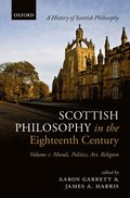 Scottish Philosophy in the Eighteenth Century, Volume I