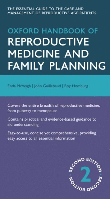 Roy Homburg, John Guillebaud, Enda McVeigh - Oxford Handbook of Reproductive Medicine and Family Planning, E-bok