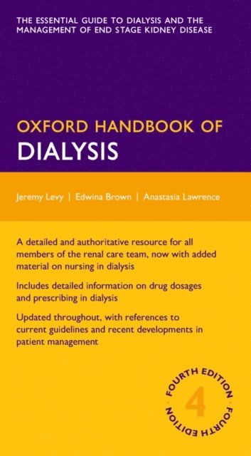 Anastasia Lawrence, Edwina Brown, Jeremy Levy - Oxford Handbook of Dialysis, E-bok