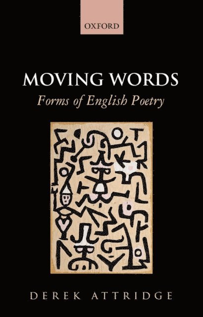 Derek Attridge - Moving Words, E-bok