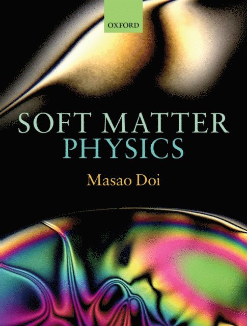 Masao Doi - Soft Matter Physics, E-bok