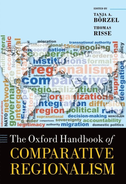 Thomas Risse, Tanja A. BA¶rzel - Oxford Handbook of Comparative Regionalism, E-bok