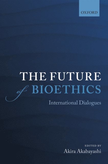 Akira Akabayashi - Future of Bioethics, E-bok. Tillgänglighet: Lägg i varukorg