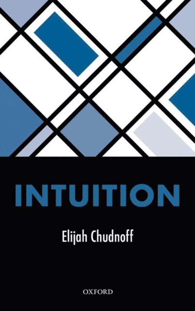 Elijah Chudnoff - Intuition, E-bok