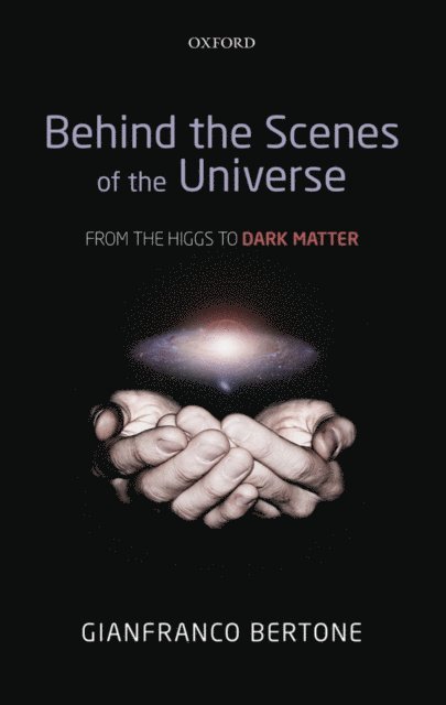 Gianfranco Bertone - Behind the Scenes of the Universe, E-bok. Tillgänglighet: Lägg i varukorg