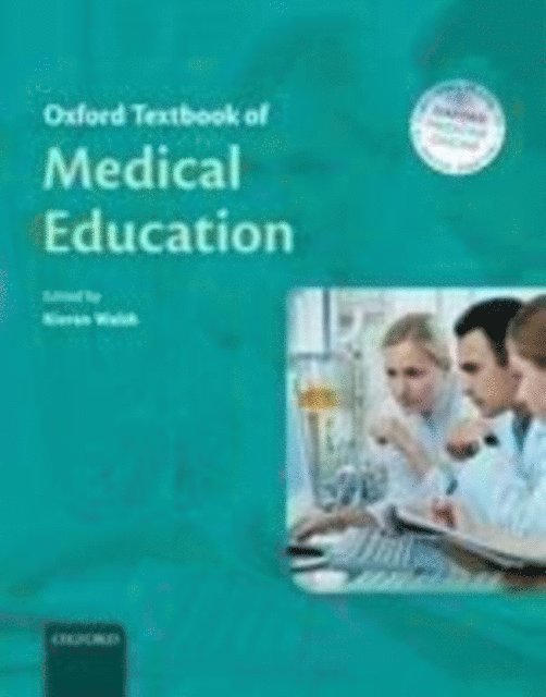 Kieran Walsh - Oxford Textbook of Medical Education, E-bok