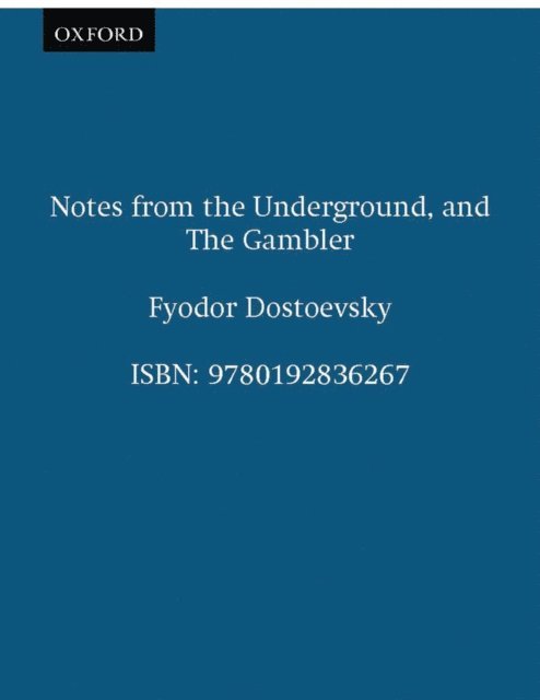 Fyodor Dostoevsky - Notes from the Underground, and The Gambler, E-bok