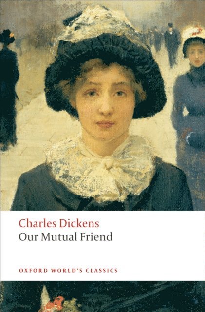 Charles Dickens, Michael Cotsell - Our Mutual Friend, E-bok