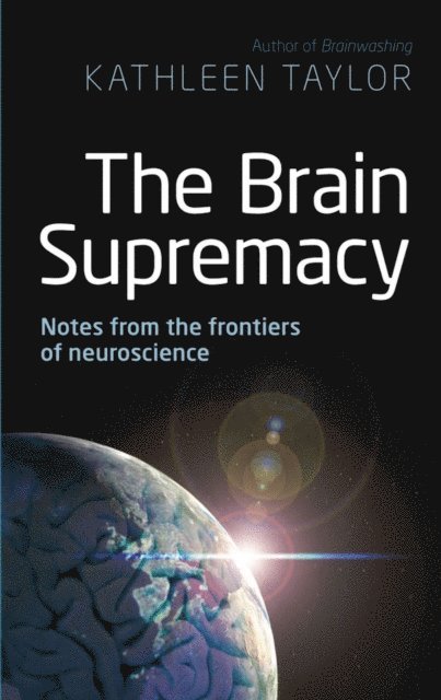 Kathleen Taylor - Brain Supremacy, E-bok. Tillgänglighet: Lägg i varukorg