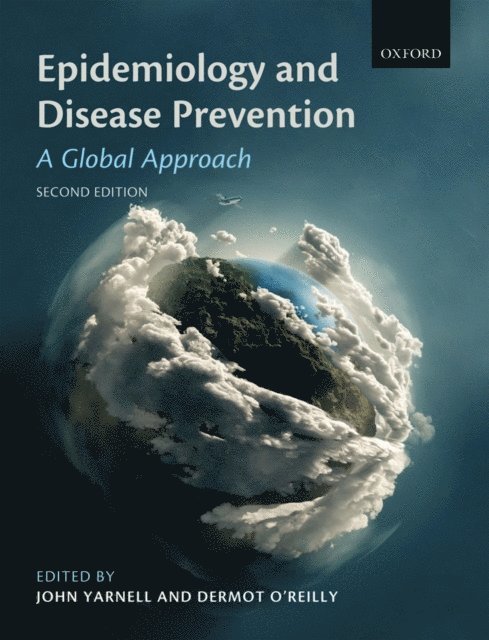 Dermot O'Reilly, John Yarnell - Epidemiology and Disease Prevention, E-bok