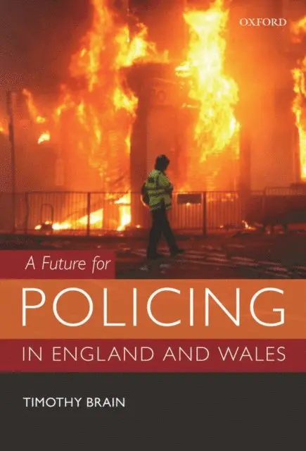 Timothy Brain - Future for Policing in England and Wales, E-bok. Tillgänglighet: Lägg i varukorg