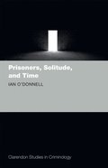 Prisoners, Solitude, and Time