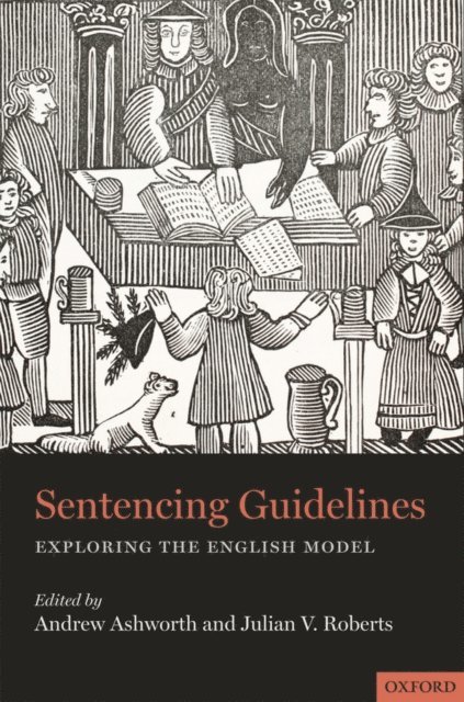 Julian V. Roberts, Andrew Ashworth - Sentencing Guidelines, E-bok