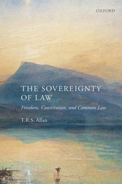 T. R. S. Allan - Sovereignty of Law, E-bok. Tillgänglighet: Lägg i varukorg