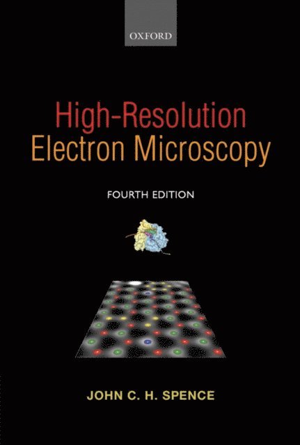 John C. H. Spence - High-Resolution Electron Microscopy, E-bok. Tillgänglighet: Lägg i varukorg