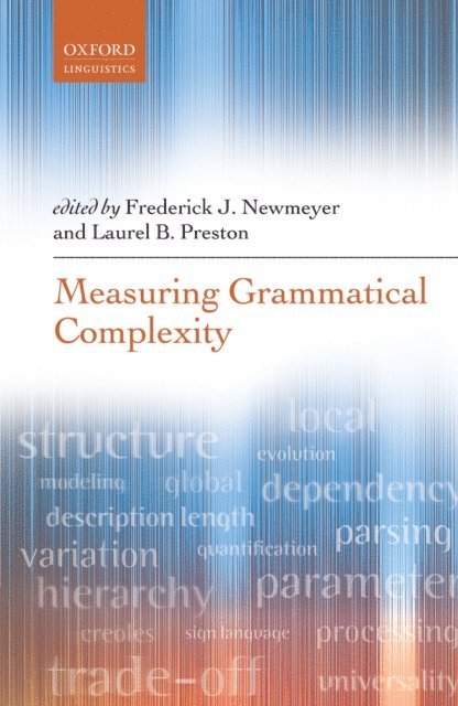 Laurel B. Preston, Frederick J. Newmeyer - Measuring Grammatical Complexity, E-bok