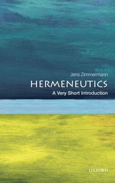 Jens Zimmermann - Hermeneutics, E-bok