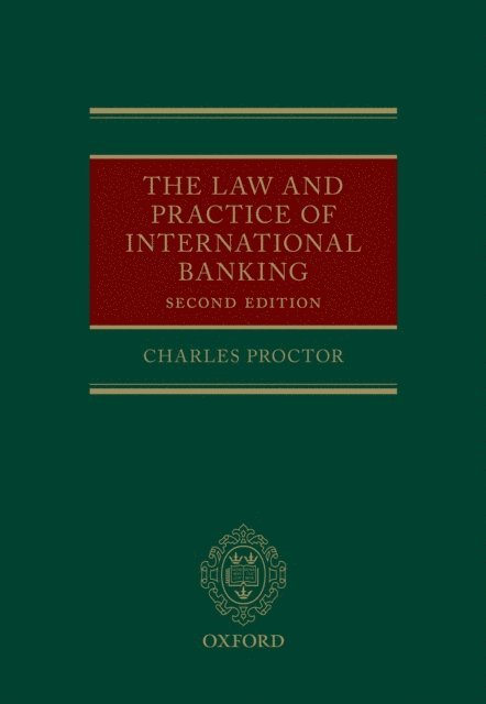 Charles Proctor - Law and Practice of International Banking, E-bok